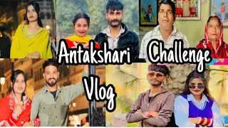 Family antashrai vlog ❤️|| Hindi punjabi song challenge || Two Team challenge🔥|| watch now full vlog