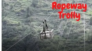 Ropeway Trolly || Traditional ropeway for carriage of Goods and construction material to heigher