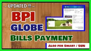 BPI Globe Online Bills Payments [ Also for Smart and Sun ]  [ BPI Online Banking ]