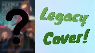 LEGACY COVER REVEAL!!!