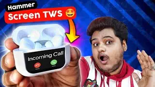 Hammer Screen TWS🤩 | Hammer Earbuds with Smart Display + ANC upto 32db + ENC | Best Earbuds 2024⚡⚡