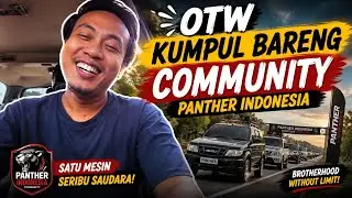 OTW KUMPUL BARENG COMMUNITY PANTHER INDONESIA