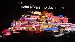Delhi to vaishno mata Katra|| bye train vlog 🔥🔥||