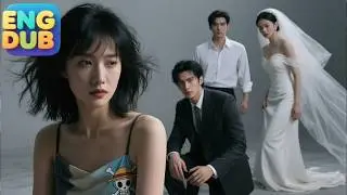 【Multi Sub DUB】Left at the Altar and Accused of Infidelity: How I Fought for My Family!