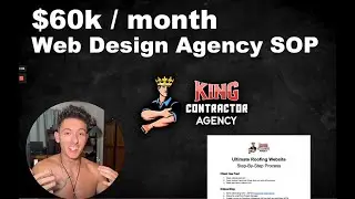 $60k / month Web Design Agency SOP Walkthrough