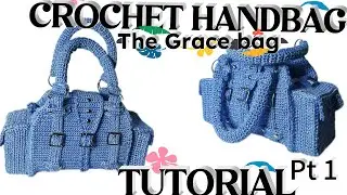 How to crochet &ldquo;THE GRACE &ldquo;handbag  |step by step | tutorial&lsquo;friendly beginner&rsquo; #crochethandbag #diy