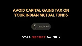 How can NRIs Save Capital Gains Tax on Mutual Funds with DTAA? (2025 Guide) #capitalgainstax