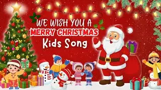 WE WISH YOU A MERRY CHRISTMAS | Kids Christmas Song | Sing and Dance