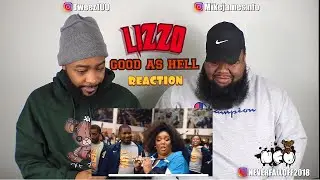 Lizzo - Good As Hell (Official Music Video) (REACTION)