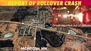 Report Of Sunday Night Rollover By McIntosh, Minnesota