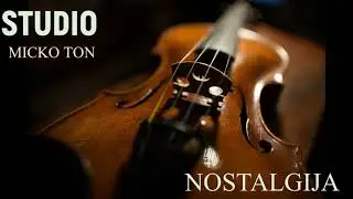MILAN ILIC MICKO-NOSTALGIJA