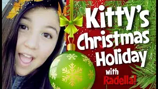 Kitty's Christmas Holiday!