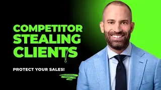 Competitor Stealing Clients