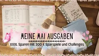 ALLE Mai Budget Ausgaben🌼 mit XXXL Sparchallenges🌼Sparen mit der Umschlagmethode
