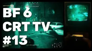 Battlefield 6 Walkthrough Part 13 (PC CRT TV)