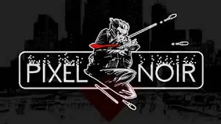 Бета трейлер игры Pixel Noir!