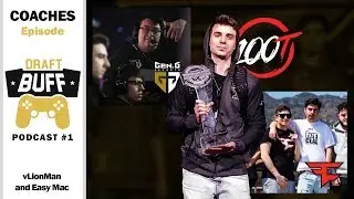 DraftBuff Podcast #1  - 100 Thieves, GEN.G and FaZe Clan Coaches (Nubzy, Crowder, RJ)