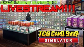 TCG Card Shop Simulator | LIVESTREAM | Chaos Reigns Supreme In This Store!!!