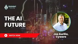 The AI Future: Joe Aurilia, Cyware