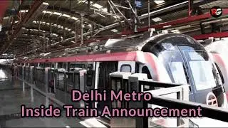 Delhi Metro Inside Clear Train Announcement Sound Effects | Pink Line | DMRC : Part 3