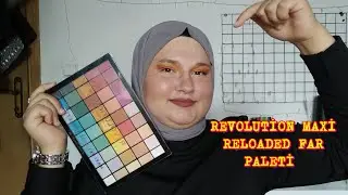 REVOLUTİON MAXİ RELOADED FAR PALETİ İLE MAKYAJ YAPIYORUZ 💐✨