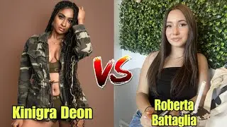Kinigra Deon vs Roberta Battaglia Lifestyle Comparison 2025