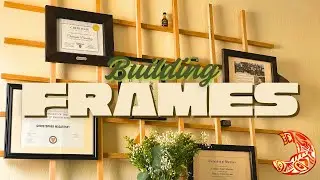 Building FRAMES! Simple yet hard!