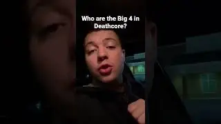 Who are the Big 4 in Deathcore? #shorts #deathcore