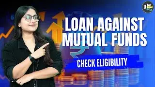 Loan Against Mutual Funds: Eligibility, Rules & How to Get Instant Liquidity
