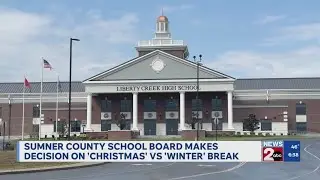 Sumner Co. School Board makes decision on 'Christmas' vs. 'winter' break