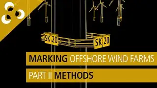 Marking Offshore Wind Farms Part II Methods by SABIK Offshore