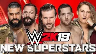 WWE 2K19: TOP NEW SUPERSTARS!!
