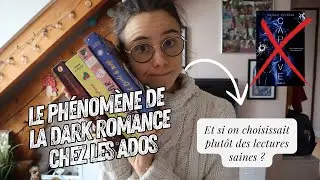 Le ph&eacute;nom&egrave;ne Dark Romance chez les ados : et si on leur donnait &agrave; lire des romances saines?