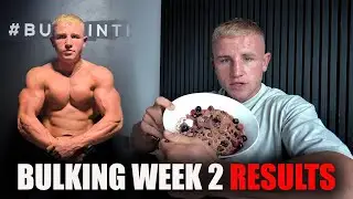 Bulk Week 2 - Physique Update / Cardio / Food Changes