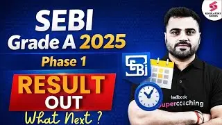 SEBI Grade A Result 2026 Out | SEBI Grade A 2025/26 Phase 1 Result Out | SEBI Result by Prakash Sir