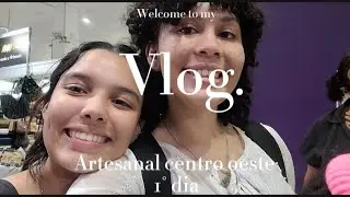 vlog artesanal centro oeste 2024 1° dia