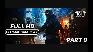 MIDNIGHT FIGHT EXPRESS FULL GAME PART 9
