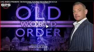 FILM: Stary Porządek Świata. Старый мировой порядок. Old World Order.2024 Sean Hibbeler. Stew Peters
