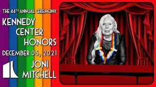 Joni Mitchell | Kennedy Center Honors