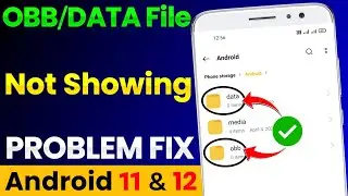 OBB File Not Showing in Android 11 & 12 Problem Solved | OBB File Copy, Cut, Paste Problem Solved...