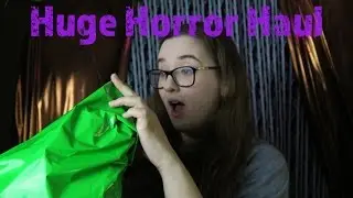 HUGE HORROR HAUL
