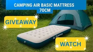 Giveaway | Decathlon | Quechua Air Basic 70 Mattress | Review by Real Adventure XYZ