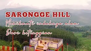 WISATA DESA !!! SARONGGE HILL, Negeri Diatas Awan Nya SALEM
