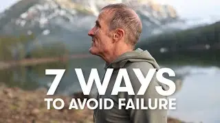 7 Ways To Avoid Failure
