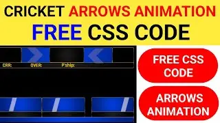 Cricket Scoreboard Arrow Animation Free Css Code | Free Css Code Cricket Scoreboard 2025