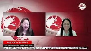 𝗔𝗻𝗴 𝗕𝘂𝗵𝗮𝘆 𝗔𝘁 𝗕𝗮𝘁𝗮𝘀 Hosted by Atty. Nikki de Vega & Atty. Anna Marie Ingan - June 24, 2025
