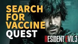 Search for a vaccine Resident Evil 3 (Fix No voice match found)