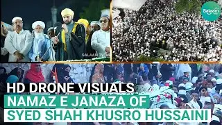 HD Visuals | Sajjada Nasheen Bandanawaz Syed Sha Khusru Hussaini Ka Akhri Safar | Namaz e Janaza