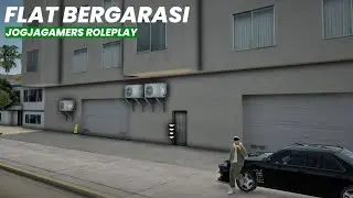 JGRP - Akhirnya Beli Flat High Garage || GTA SAN ROLEPLAY