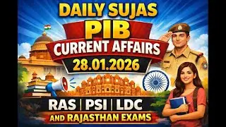 Sujas and PIB || Daily Current affairs 28 January || RAS PSI LDC and Rajasthan Exams
